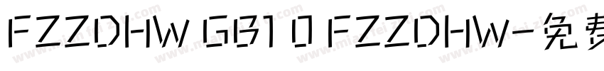 FZZDHW GB1 0 FZZDHW字体转换